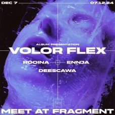 VOLOR FLEX  w ENNJA  DEESCAWA (2024-12-07)