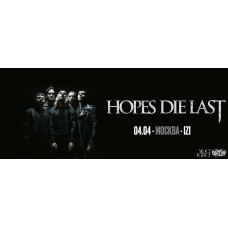 HOPES DIE LAST  04 апреля  Москва  IZI (2026-04-04)