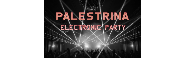 PALESTRINA Electronic Party (2025-11-27)